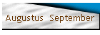 Augustus  September